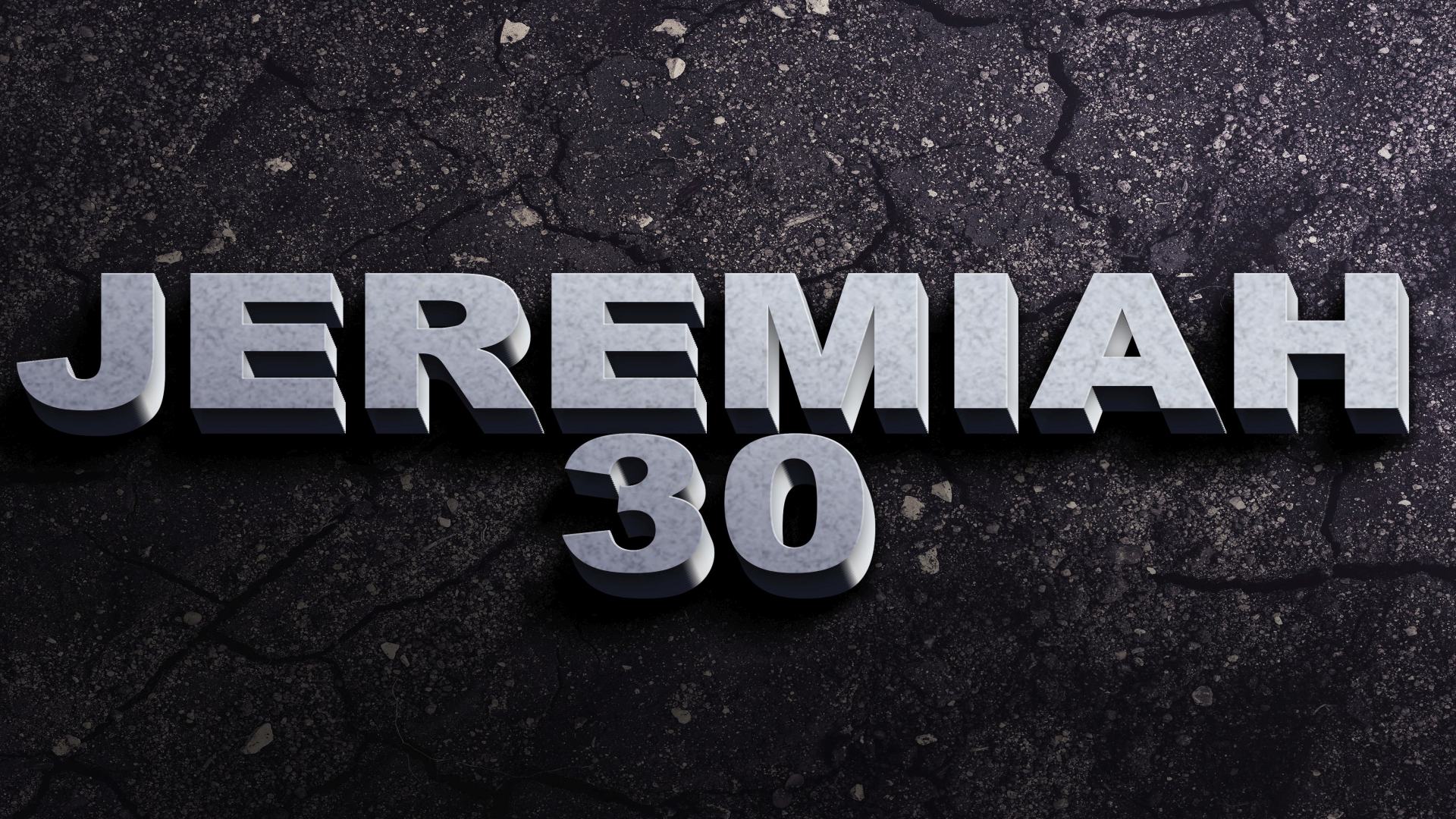 Jeremiah 30